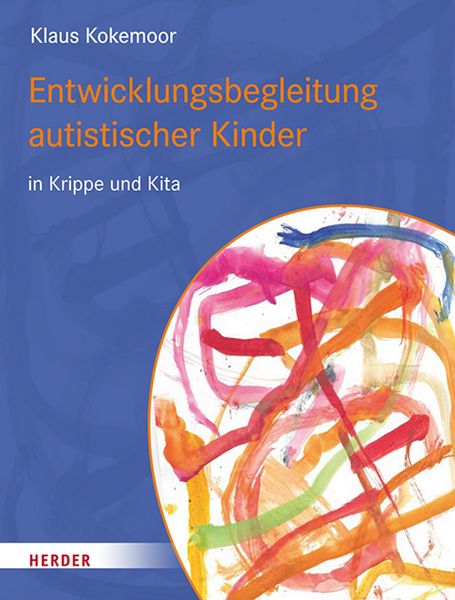 Produktbild: Entwicklungsbegleitung autistischer Kinder in Krippe und Kita