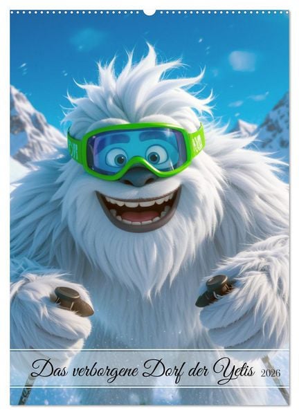 Produktbild: Das verborgene Dorf der Yetis (Wandkalender 2026 DIN A2 hoch), CALVENDO Monatskalender