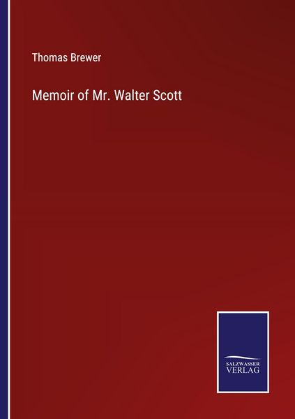 Produktbild: Memoir of Mr. Walter Scott