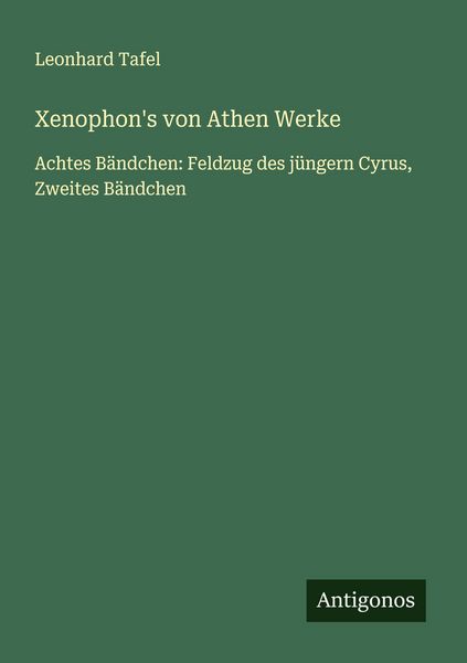 Xenophon's von Athen Werke, Taschenbuch von Leonhard Tafel, Antigonos Verlag, 9783563308363