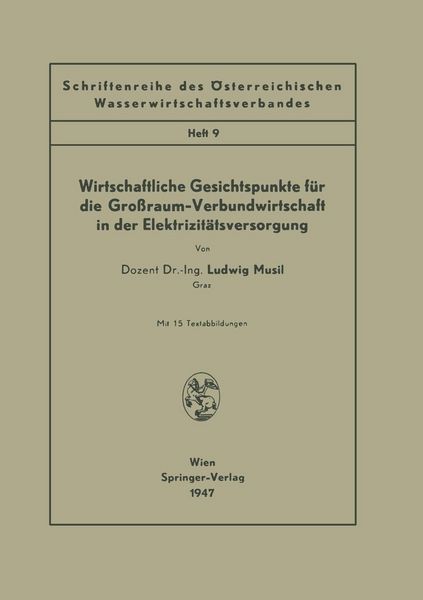 Produktbild: Wirtschaftliche Gesichtspunkte f&uuml;r die Gro&szlig;raum-Verbundwirtschaft in der Elektrizit&auml;tsversorgung