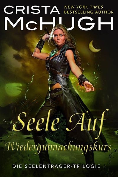 Produktbild: Seele Auf Wiedergutmachungskurs (Die Seelentr&auml;ger-Trilogie, #4)
