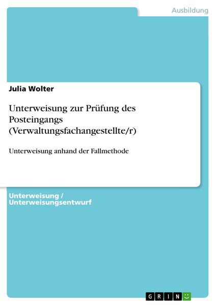 Produktbild: Unterweisung zur Pr&uuml;fung des Posteingangs (Verwaltungsfachangestellte/r)