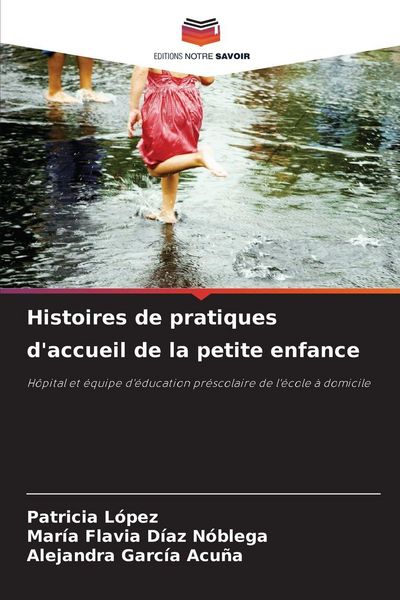Produktbild: Histoires de pratiques d'accueil de la petite enfance