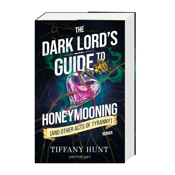 Produktbild: The Dark Lord's Guide to Honeymooning (and Other Acts of Tyranny)