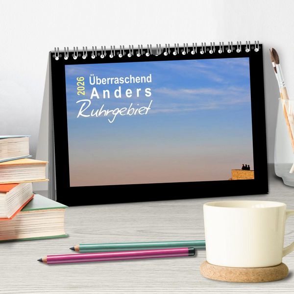 Produktbild: &Uuml;berraschend Anders Ruhrgebiet (Tischkalender 2026 DIN A5 quer), CALVENDO Monatskalender