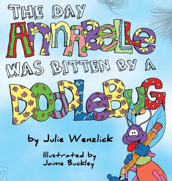 Produktbild: The Day Annabelle was Bitten by a Doodlebug
