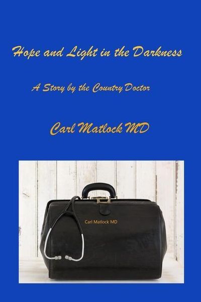 Produktbild: Hope and Light in the Darkness: A Story by the Country Doctor