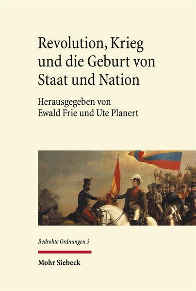 Produktbild: Revolution, Krieg und die Geburt von Staat und Nation