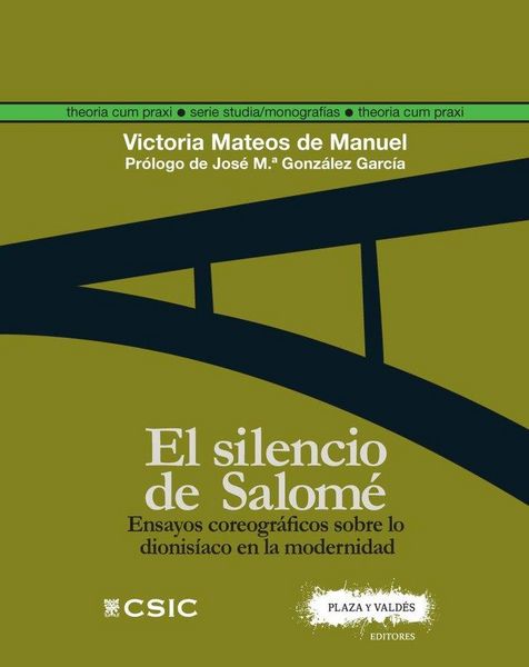 Produktbild: El silencio de Salom&eacute; : ensayos coreogr&aacute;ficos sobre lo dionis&iacute;aco en la modernidad