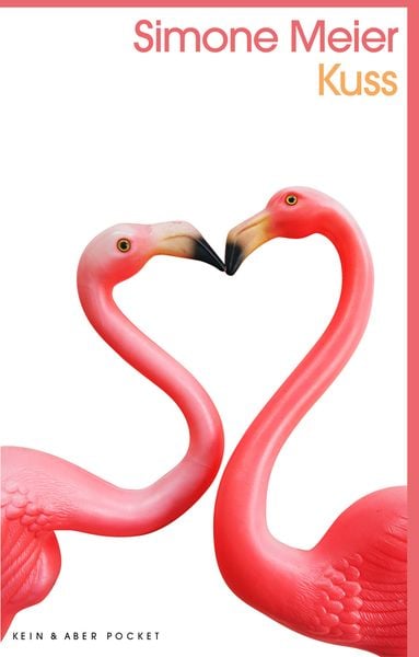 Kuss, Taschenbuch von Simone Meier, Kein & Aber, 978-3-0369-6104-0