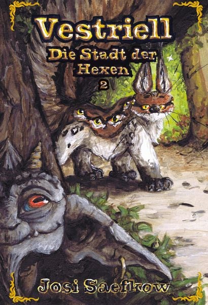 Produktbild: Vestriell - Die Stadt der Hexen. Band 2: Illustrierte Urban Fantasy aus den Alpen - mit &uuml;ber 150 Zeichnungen, emotional und unverwechselbar
