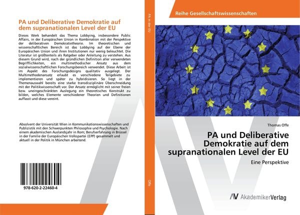 PA und Deliberative Demokratie auf dem supranationalen Level der EU, Taschenbuch von Thomas Offe, AV Akademikerverlag, 9786202224604