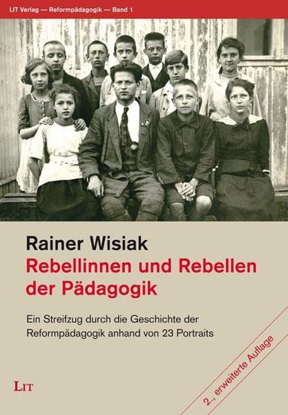 Produktbild: Wisiak, R: Rebellinnen und Rebellen der P&auml;dagogik