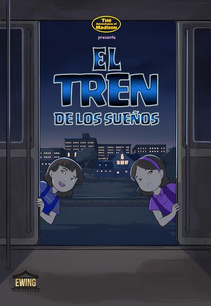 Produktbild: El Tren de los Sue&ntilde;os (Las Aventuras de Madison - Cuento, #2)