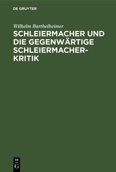 Produktbild: Schleiermacher und die gegenw&auml;rtige Schleiermacherkritik