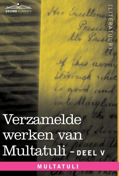Produktbild: Verzamelde Werken Van Multatuli (in 10 Delen) - Deel V - Ideen - Derde Bundel