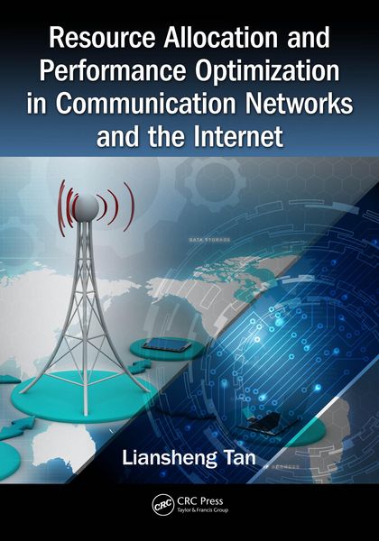 Produktbild: Resource Allocation and Performance Optimization in Communication Networks and the Internet
