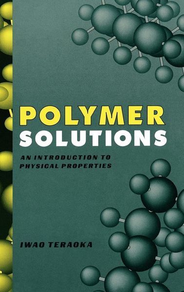 Produktbild: Polymer Solutions: An Introduction to Physical Properties