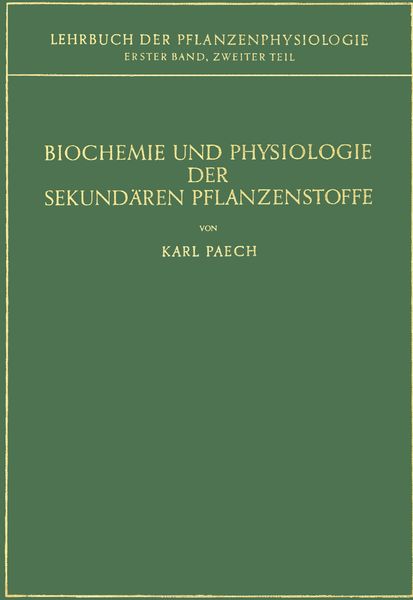 Produktbild: Biochemie und Physiologie der Sekund&auml;ren Pflanzenstoffe