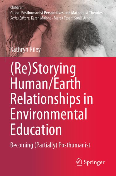 Produktbild: (Re)Storying Human/Earth Relationships in Environmental Education