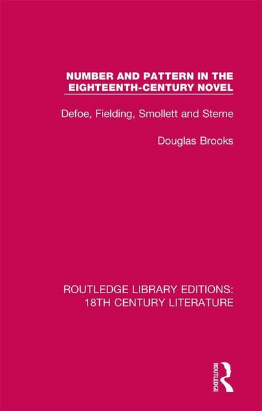 Produktbild: Number and Pattern in the Eighteenth-Century Novel