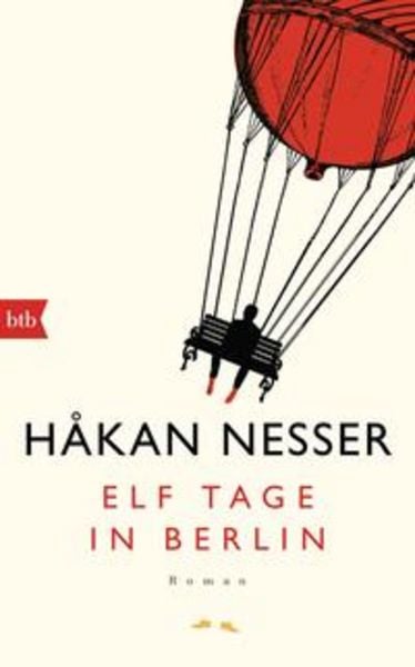 Elf Tage in Berlin, Gebundene Ausgabe von Hakan Nesser, btb