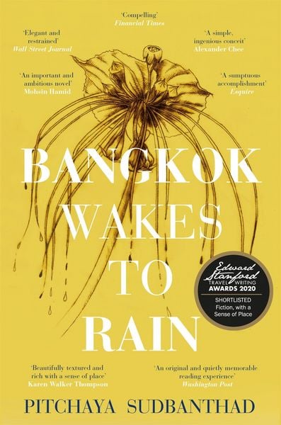 Bangkok Wakes to Rain, Taschenbuch von Pitchaya Sudbanthad, Hodder & Stoughton, 9781473677241