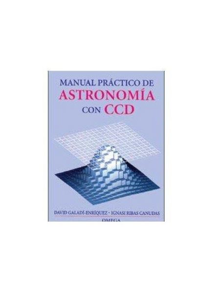 Produktbild: Manual pr&aacute;ctico de astronom&iacute;a con CCD