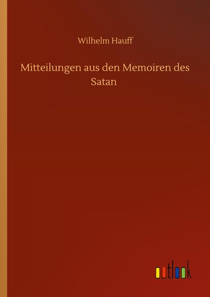 Produktbild: Mitteilungen aus den Memoiren des Satan