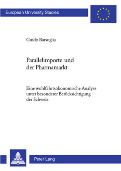 Produktbild: Parallelimporte und der Pharmamarkt