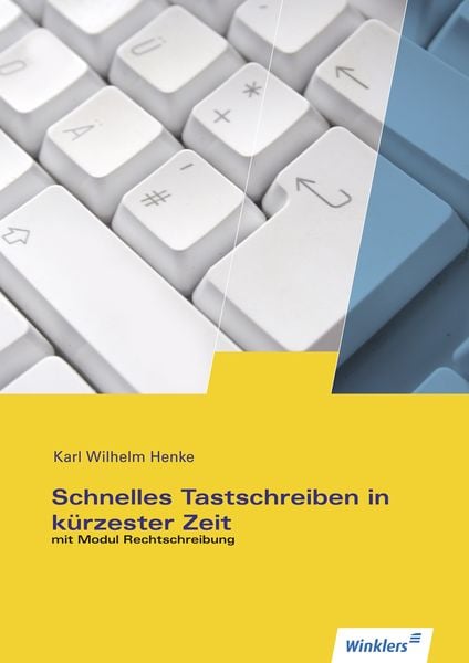 Produktbild: Schnelles Tastschreiben in k&uuml;rzester Zeit