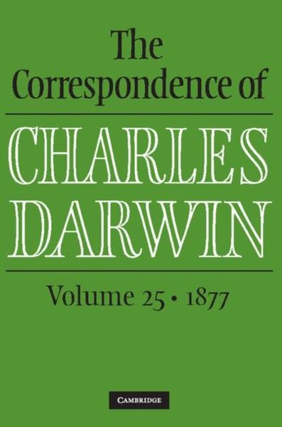 Produktbild: Correspondence of Charles Darwin: Volume 25, 1877