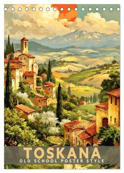 Produktbild: Toskana - Old School Poster Style (Tischkalender 2027 DIN A5 hoch), CALVENDO Monatskalender