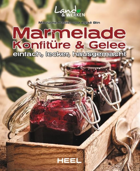 Produktbild: Marmelade, Konfit&uuml;re & Gelee einfach, lecker, hausgemacht