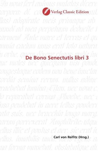 Produktbild: De Bono Senectutis libri 3