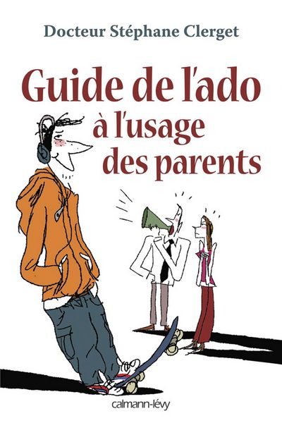 Produktbild: Guide de l'ado &agrave; l'usage des parents