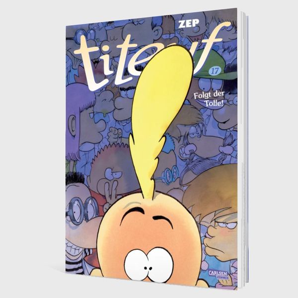 Produktbild: Titeuf 17: Folgt der Tolle!