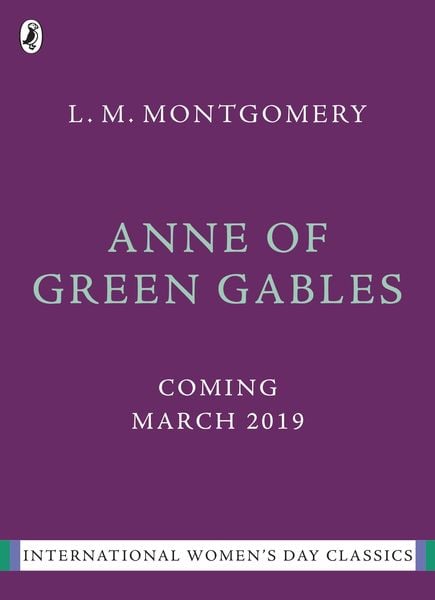 Anne of Green Gables, Taschenbuch von Lucy Maud Montgomery, Penguin Books Ltd, 978-0-241-37485-6