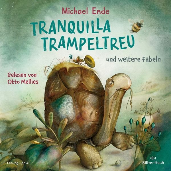 Tranquilla Trampeltreu und weitere Fabeln von Michael Ende