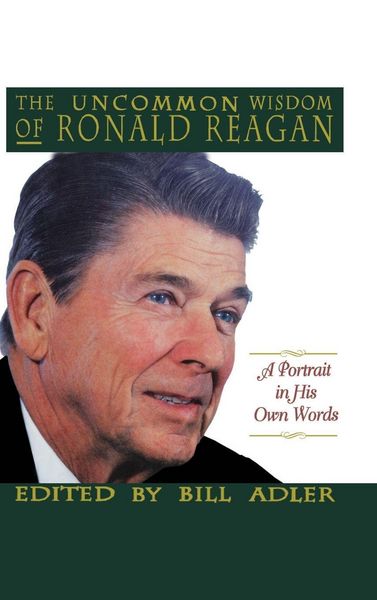 Produktbild: The Uncommon Wisdom of Ronald Reagan