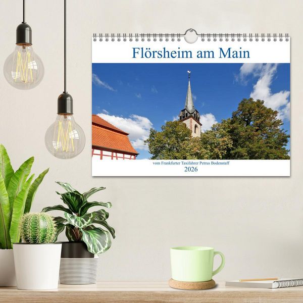 Produktbild: Fl&ouml;rsheim am Main vom Frankfurter Taxifahrer Petrus Bodenstaff (Wandkalender 2026 DIN A4 quer), CALVENDO Monatskalender