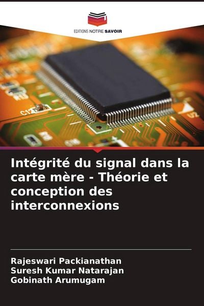 Produktbild: Int&eacute;grit&eacute; du signal dans la carte m&egrave;re - Th&eacute;orie et conception des interconnexions