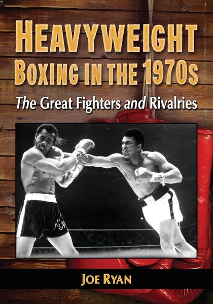 Produktbild: Heavyweight Boxing in the 1970s