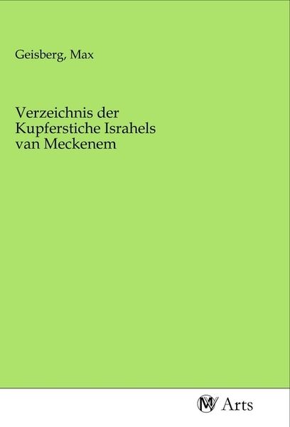 Produktbild: Verzeichnis der Kupferstiche Israhels van Meckenem