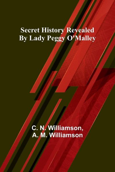 Produktbild: Secret History Revealed By Lady Peggy O'Malley