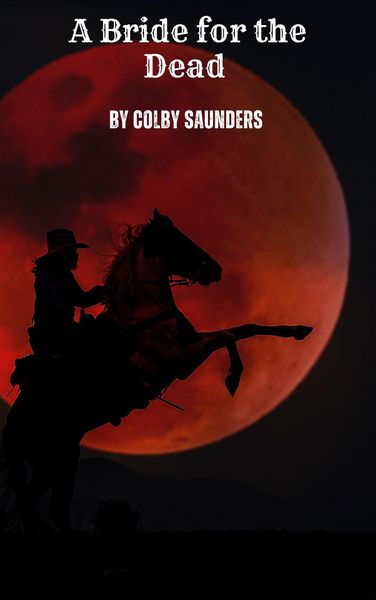 Produktbild: A Bride for the Dead (Wild tales of the weird west, #1)