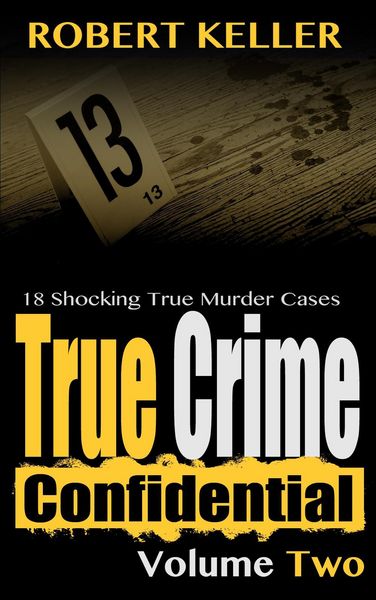 Produktbild: True Crime Confidential Volume 2