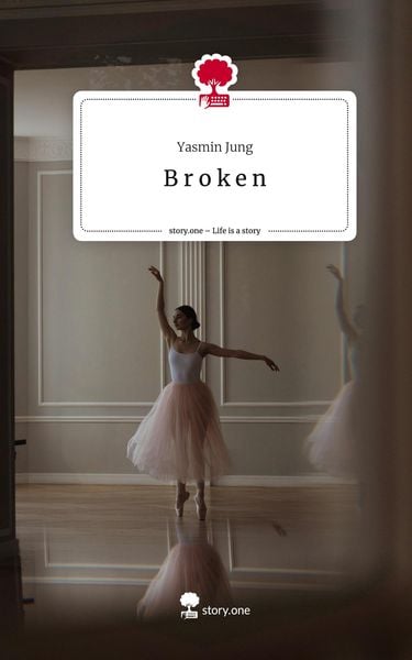 Produktbild: B r o k e n. Life is a Story - story.one
