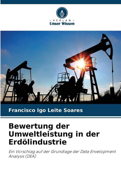 Produktbild: Bewertung der Umweltleistung in der Erd&ouml;lindustrie
